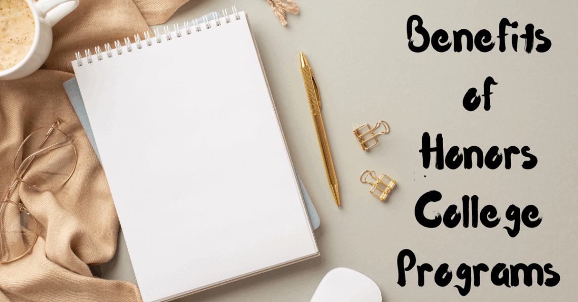 Benefits of Honors College Programs