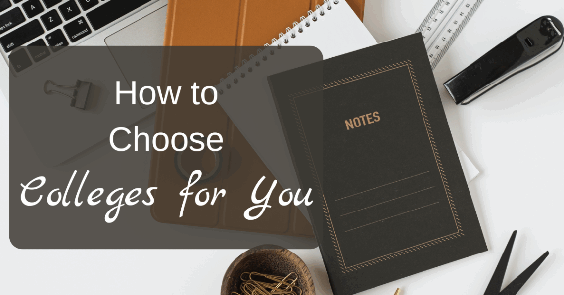 How to Choose Colleges for You