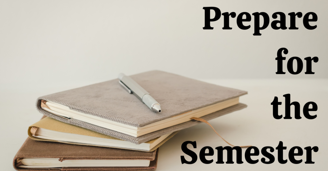 Prepare for the Semester