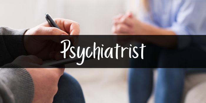 Psychiatrist