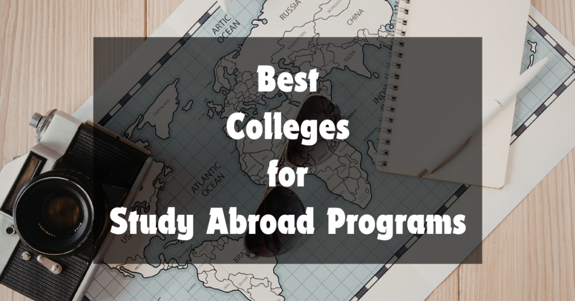 Best Colleges for Study Abroad Programs