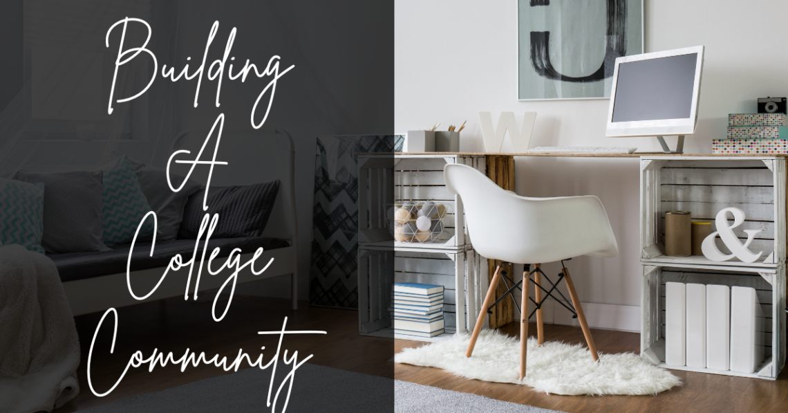 Building A College Community