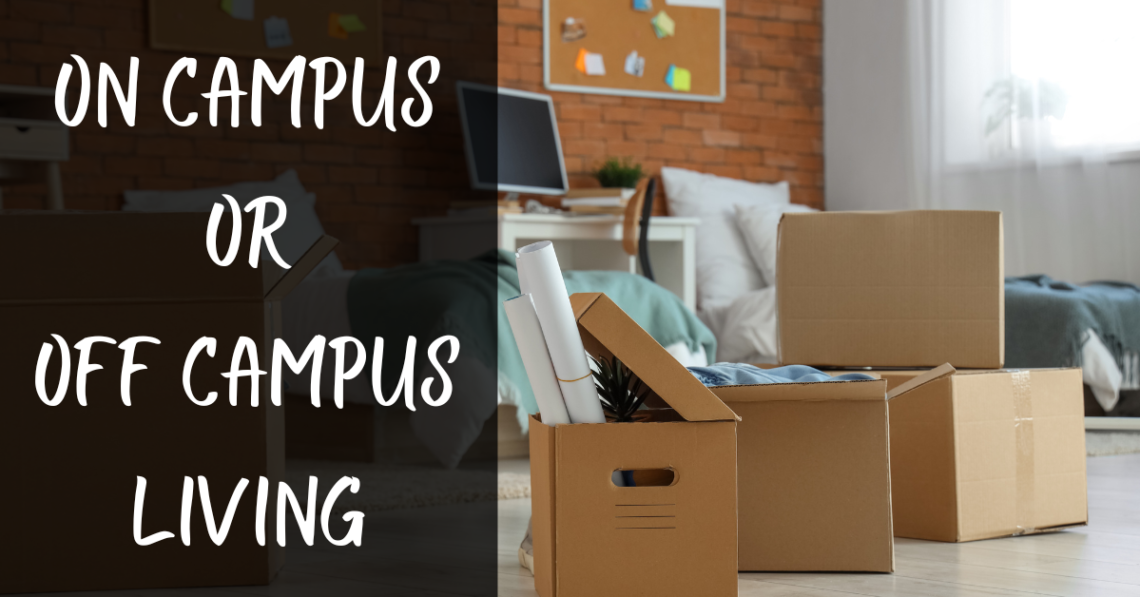 On Campus or Off Campus