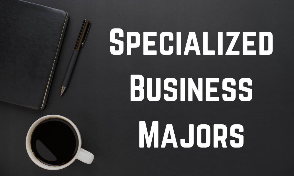 specialized business majors