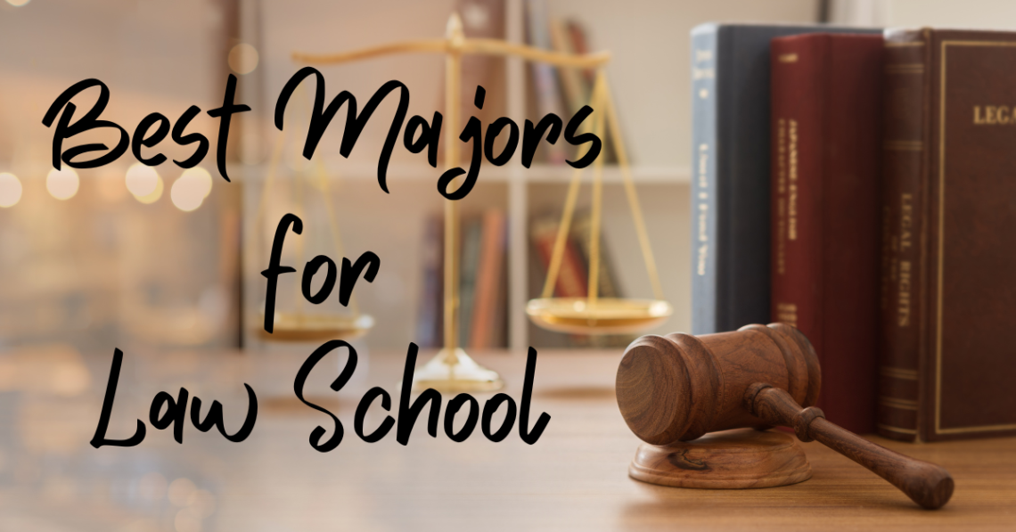Best Majors for Law School