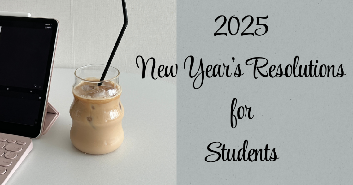 2025 New Year's Resolutions for Students