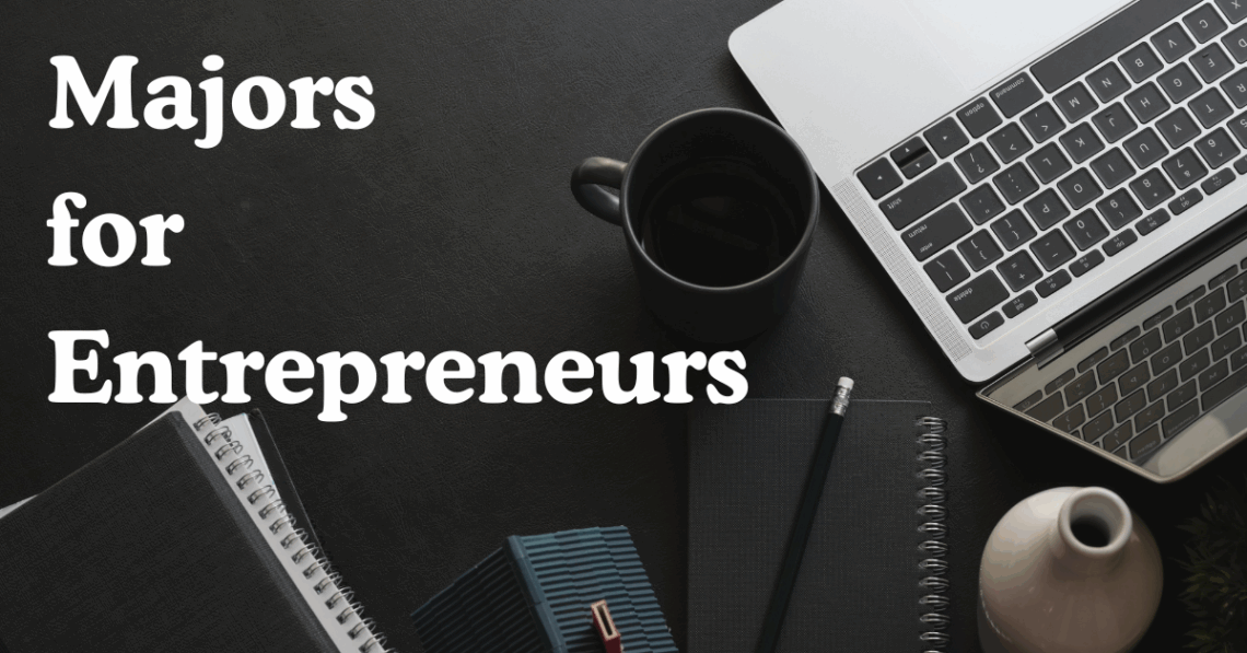 majors for entrepreneurs