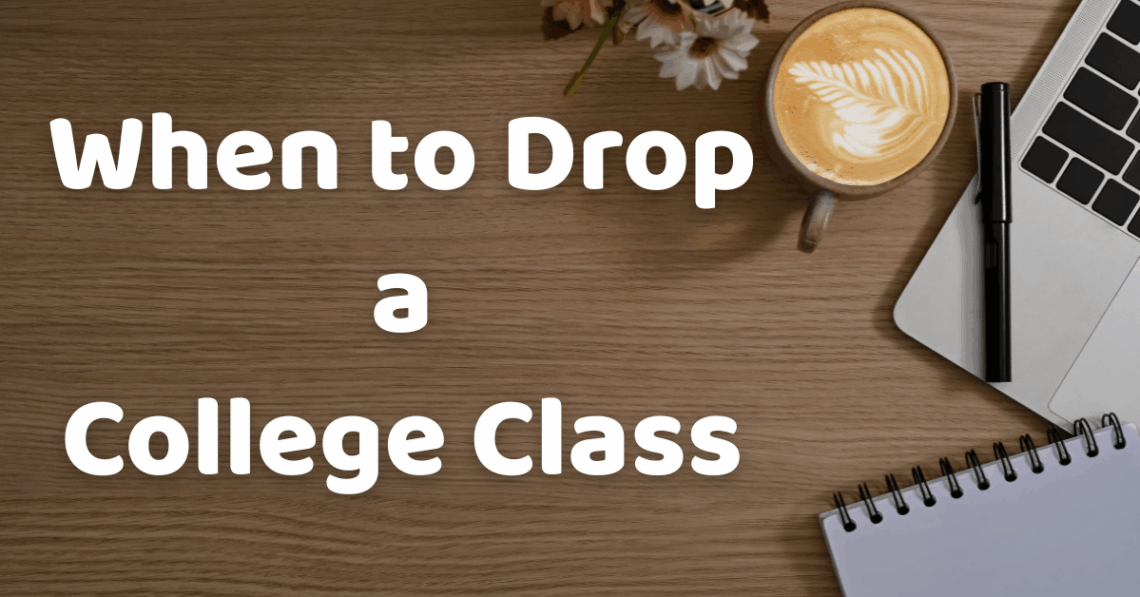 when to drop a college class