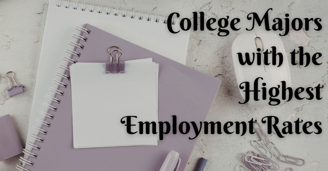 college majors with the highest employment rates