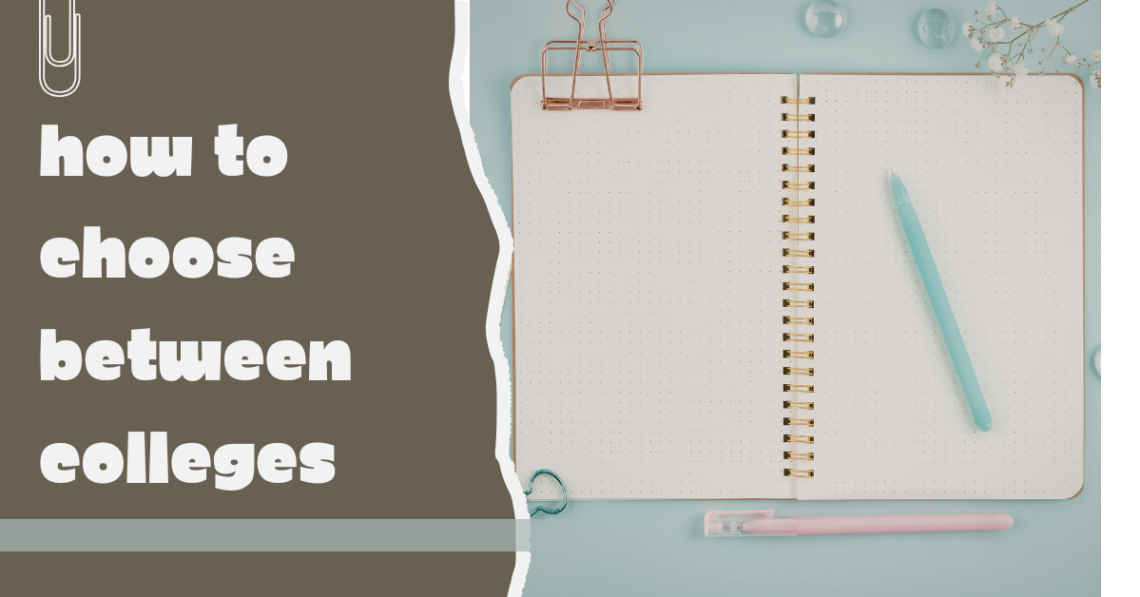 How To Choose Between Colleges